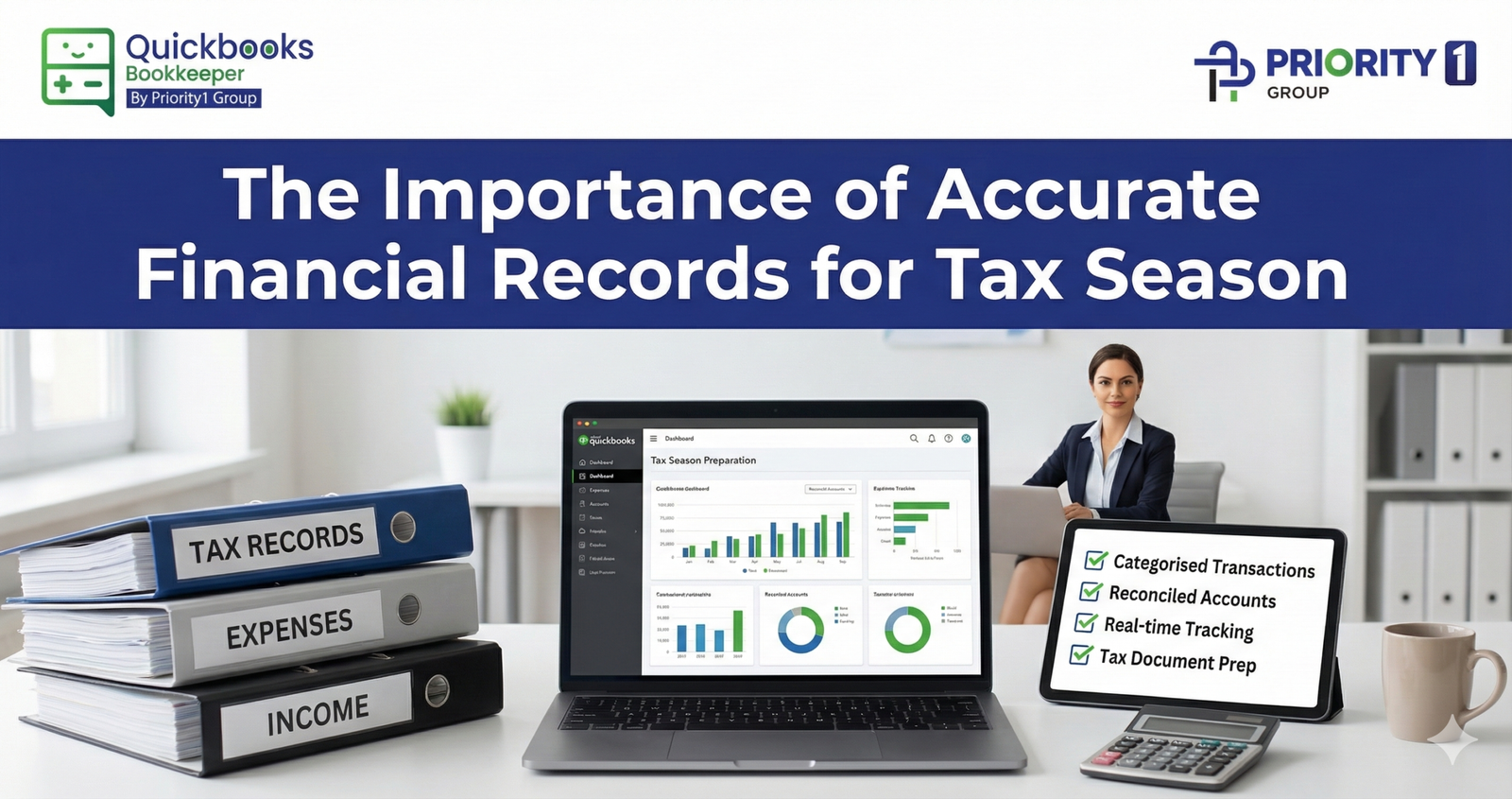 How a QuickBooks Bookkeeper Can Help You Navigate Tax Season 2 The Importance of Accurate Financial Records for Tax Season
