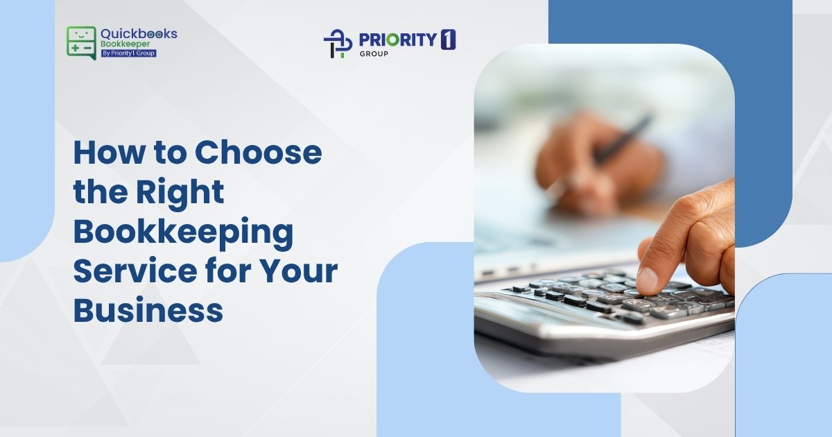 How to Choose the Right Bookkeeping Service for Your Business